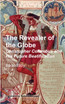 The Revealer of the Globe
