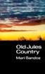 Old Jules Country