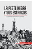 La peste negra y sus estragos