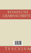 Römische Grabinschriften