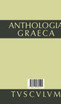 Anthologia Graeca, Band 1, Buch I-VI