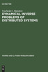 Dynamical Inverse Problems of Distributed Systems