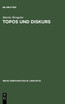 Topos und Diskurs