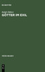 Götter im Exil