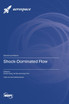 Shock-Dominated Flow