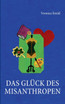Das Glück des Misanthropen