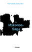 Die Mykonos-Saga