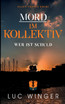 Mord im Kollektiv