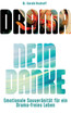 Drama? Nein Danke!