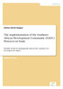 The implementation of the Southern African Development Community (SADC) Protocol on Trade
