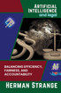 Artificial Intelligence and legal-Balancing Efficiency, Fairness, and Accountability