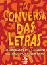 A conversa das letras