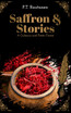 Saffron & Stories