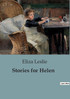Stories for Helen