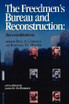 The Freedmen's Bureau and Reconstruction