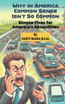 Why in America Common Sense Isn't So Common