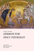 Sermon for Holy Thursday