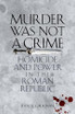 Murder Was Not a Crime