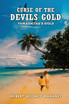 Curse Of The Devils Gold