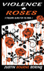 Violence & Roses