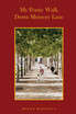 My Poetic Walk Down Memory Lane