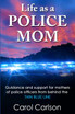 Life as a Police Mom