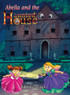 Abella and the Haunted House