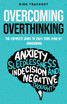 Overcoming Overthinking