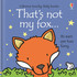 That's Not My Fox