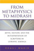 From Metaphysics to Midrash