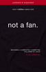 Not a Fan Updated and Expanded