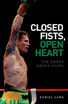 Closed Fists, Open Heart