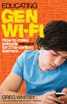 Educating Gen Wi-Fi