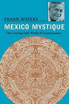 Mexico Mystique