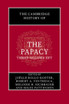 The Cambridge History of the Papacy 3 Hardback Book Set