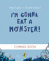I'm Gonna Eat a Monster!