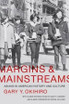 Margins and Mainstreams