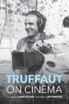 Truffaut on Cinema