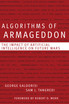 Algorithms of Armageddon