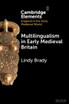 Multilingualism in Early Medieval Britain
