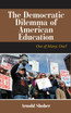 The Democratic Dilemma of American Education