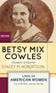 Betsy Mix Cowles