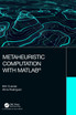 Metaheuristic Computation with MATLAB®