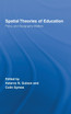 Spatial Theories of Education