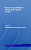 Democracy and Myth in Russia and Eastern Europe
