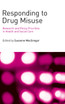 Responding to Drug Misuse