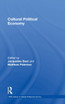 Cultural Political Economy