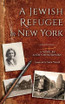 A Jewish Refugee in New York