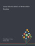 Linear Selection Indices in Modern Plant Breeding