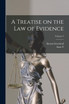 A Treatise on the law of Evidence; Volume 3